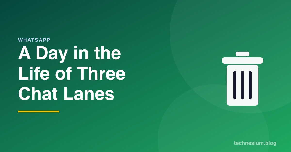 A Day in the Life of Three Chat Lanes